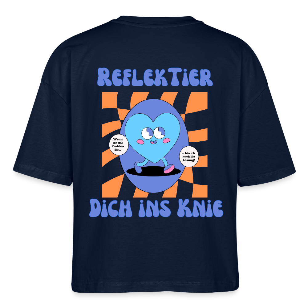 Reflektier dich ins Knie 2.0 - Frauen Boxy Bio-T-Shirt - Navy