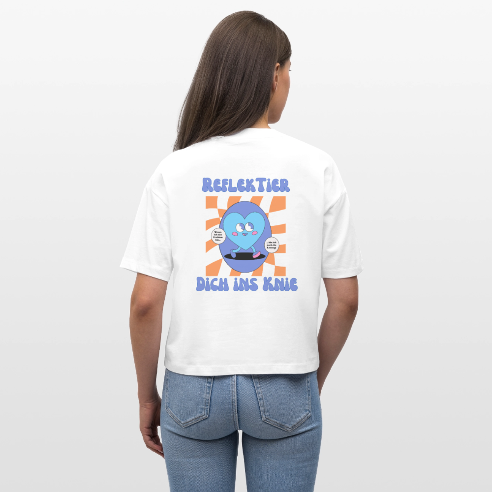 Reflektier dich ins Knie 2.0 - Frauen Boxy Bio-T-Shirt - Weiß