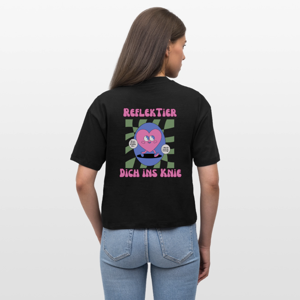 Reflektier dich ins Knie 2.0 - Frauen Boxy Bio-T-Shirt - Schwarz